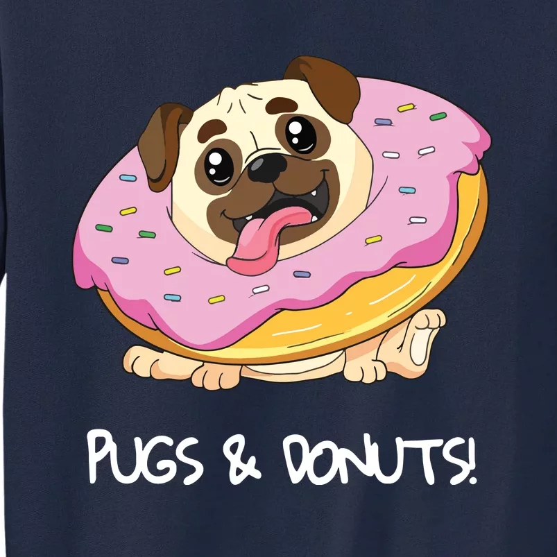 Kids Pugs Donuts Shirts Pug Lover Candy Fan Girl Woman Tall Sweatshirt