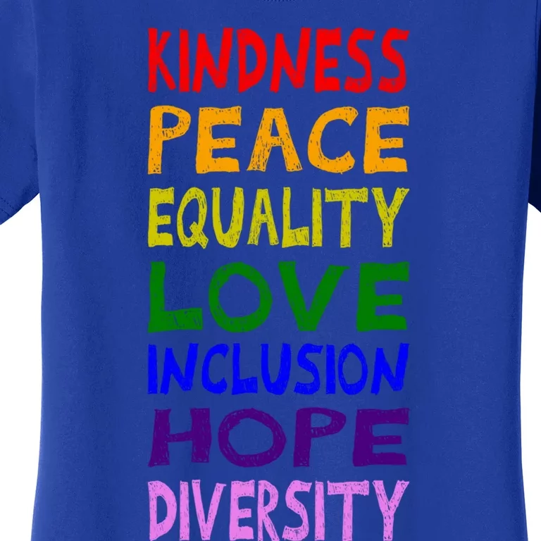 Kindness Peace Equality Love Inclusion Hope Diversity Gift Women's T-Shirt