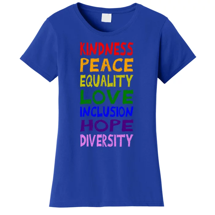 Kindness Peace Equality Love Inclusion Hope Diversity Gift Women's T-Shirt