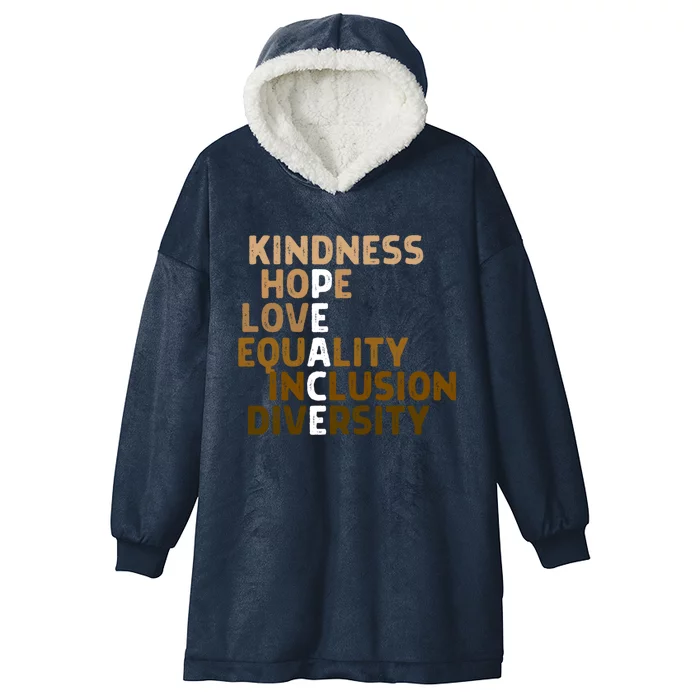 Kindness Peace Equality Inclusion Diversity Melanin Blm Gift Hooded Wearable Blanket