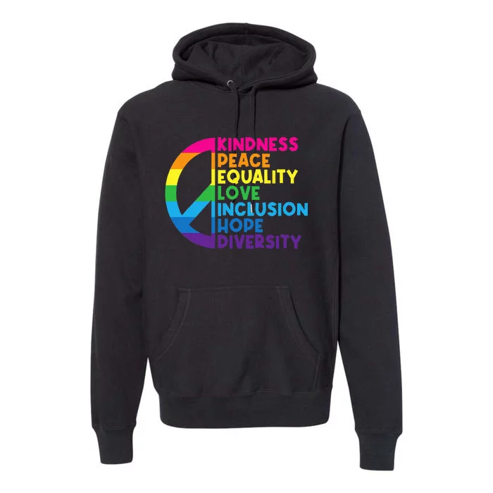 Kindness Peace Equality Love Inclusion Hope Diversity Premium Hoodie