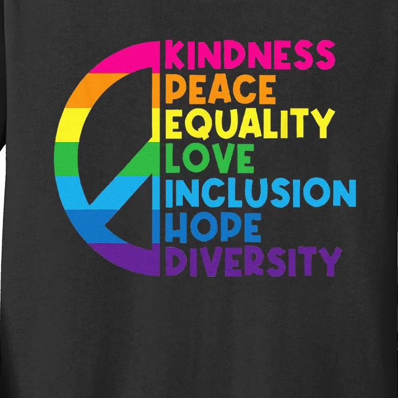 Kindness Peace Equality Love Inclusion Hope Diversity Kids Long Sleeve Shirt