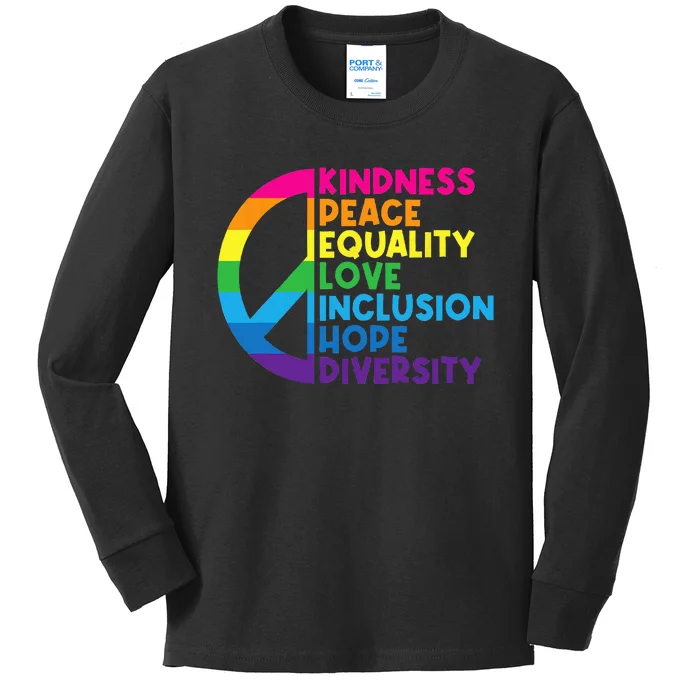 Kindness Peace Equality Love Inclusion Hope Diversity Kids Long Sleeve Shirt