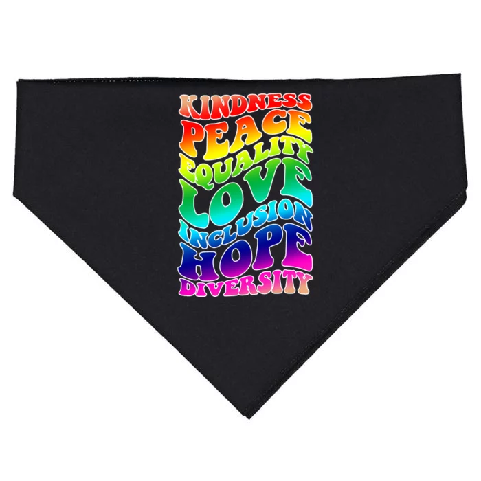 Kindness Peace Equality Love Inclusion Hope Diversity USA-Made Doggie Bandana