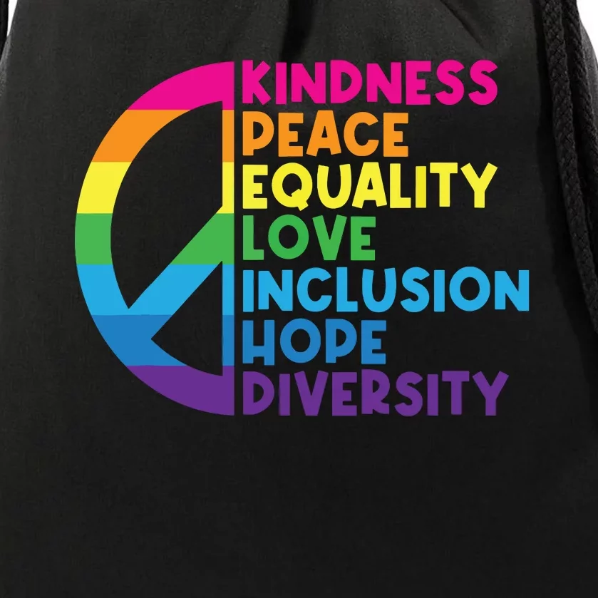 Kindness Peace Equality Love Inclusion Hope Diversity Drawstring Bag