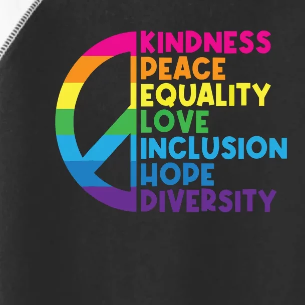 Kindness Peace Equality Love Inclusion Hope Diversity Toddler Fine Jersey T-Shirt