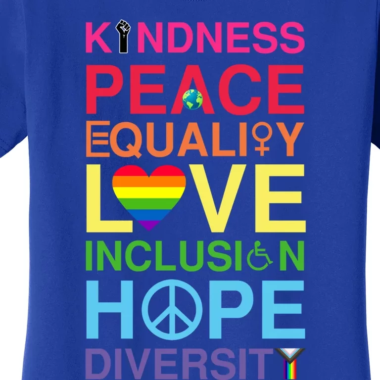 Kindness Peace Equality Love Inclusion Hope Diversity Gift Women's T-Shirt