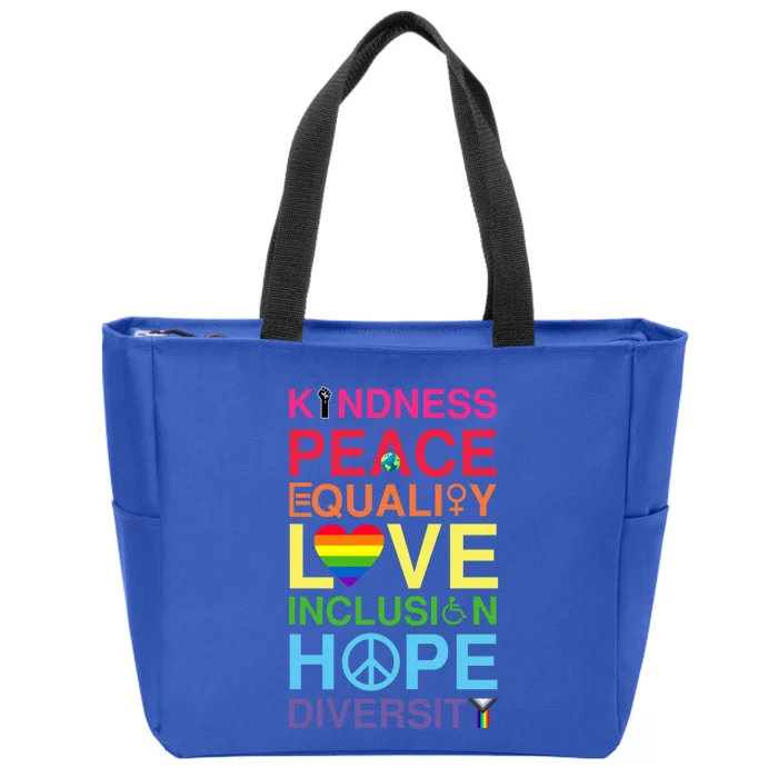 Kindness Peace Equality Love Inclusion Hope Diversity Gift Zip Tote Bag