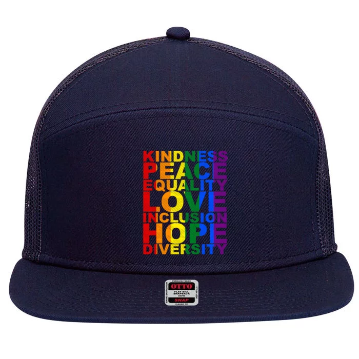 Kindness Peace Equality Love Quote 7 Panel Mesh Trucker Snapback Hat