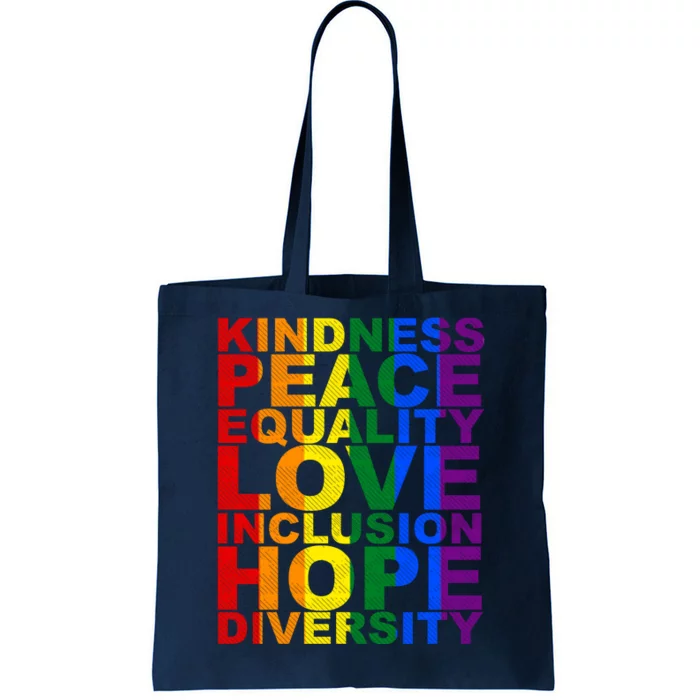 Kindness Peace Equality Love Quote Tote Bag