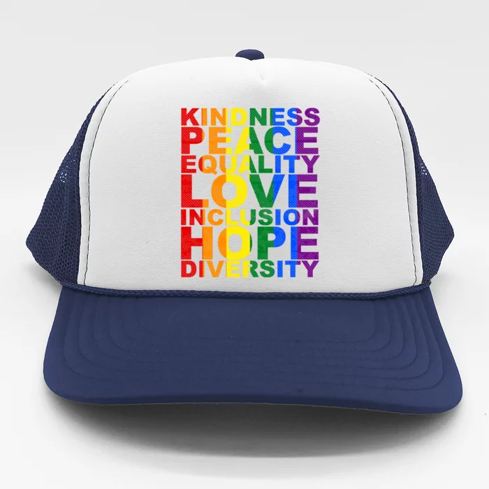 Kindness Peace Equality Love Quote Trucker Hat