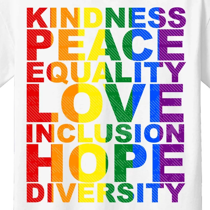 Kindness Peace Equality Love Quote Kids T-Shirt