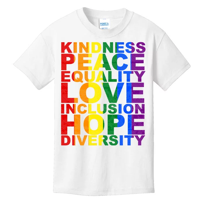 Kindness Peace Equality Love Quote Kids T-Shirt