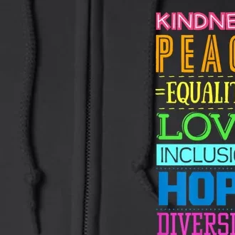 Kindness Peace Equality Love Hope Diversity Human Rights Full Zip Hoodie