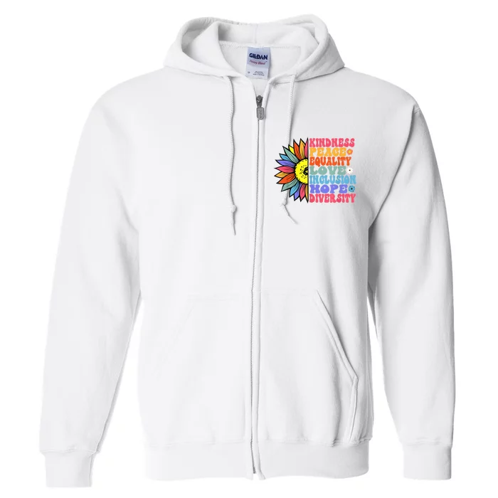 Kindness Peace Equality Love Hope Diversity Human Rights Full Zip Hoodie