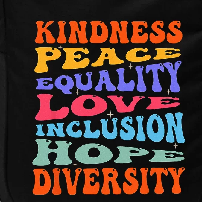 Kindness Peace Equality Love Inclusion Hope Diversity Impact Tech Backpack