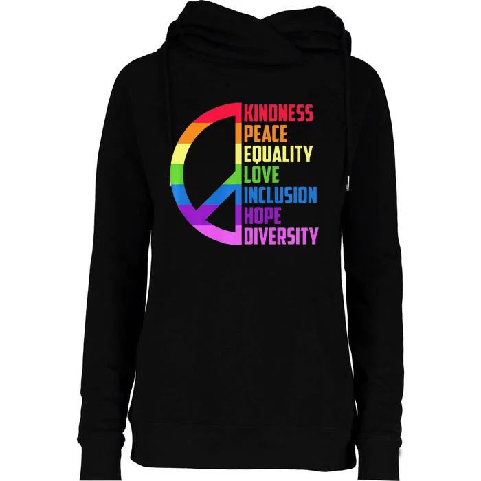 Kindness Peace Equality Love Inclusion Hope Diversity Womens Funnel Neck Pullover Hood