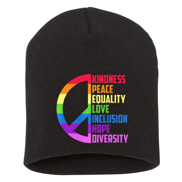 Kindness Peace Equality Love Inclusion Hope Diversity Short Acrylic Beanie