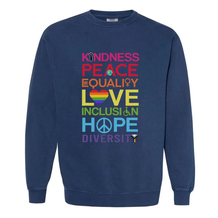 Kindness Peace Equality Inclusion Diversity Human Rights Garment-Dyed Sweatshirt