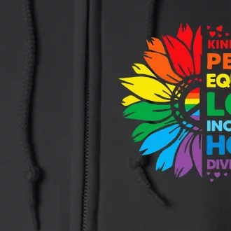 Kindness Peace Equality Love Inclusion Hope Diversity Flower Full Zip Hoodie