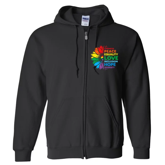 Kindness Peace Equality Love Inclusion Hope Diversity Flower Full Zip Hoodie