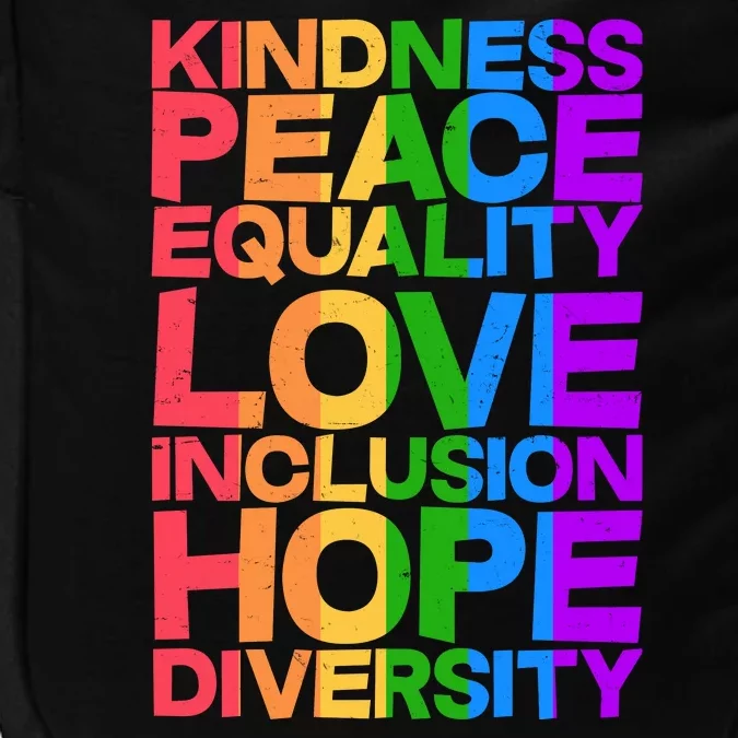 Kindness Peace Equality Love Inclusion Hope Diversity Impact Tech Backpack