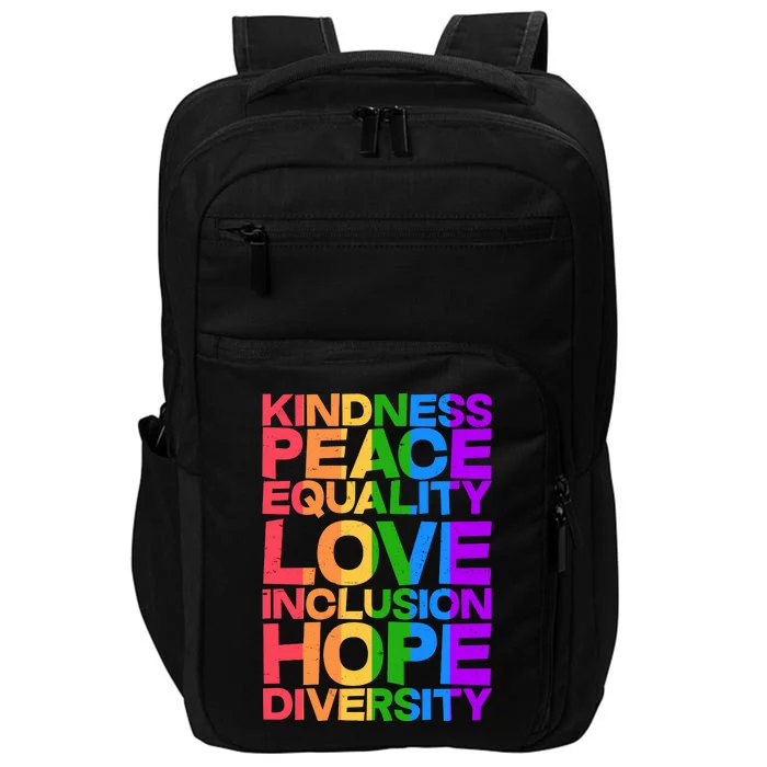 Kindness Peace Equality Love Inclusion Hope Diversity Impact Tech Backpack