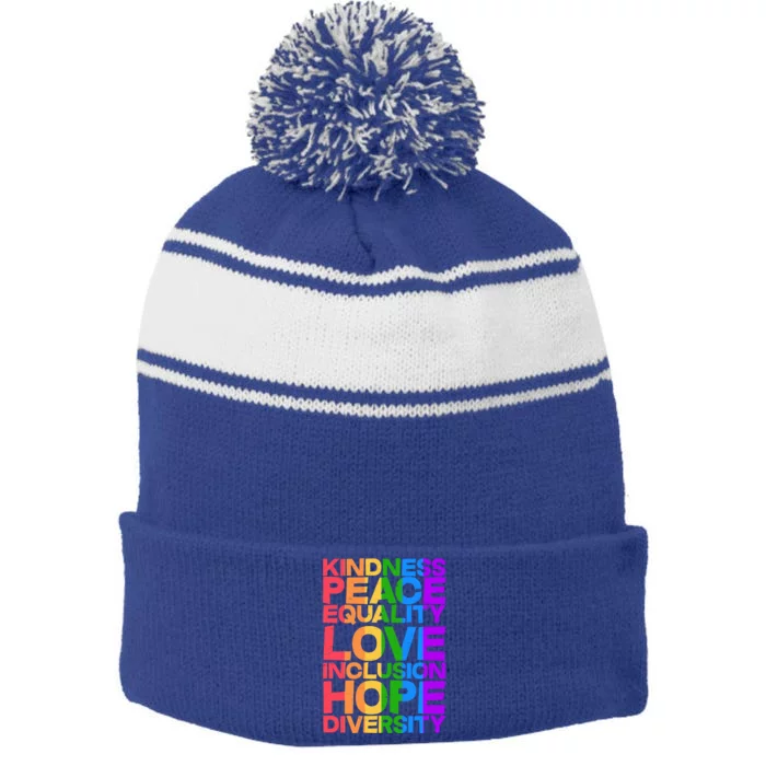 Kindness Peace Equality Love Inclusion Hope Diversity Stripe Pom Pom Beanie