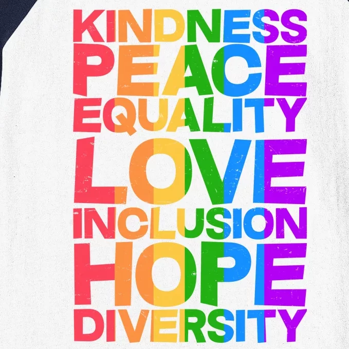 Kindness Peace Equality Love Inclusion Hope Diversity Baseball Sleeve Shirt