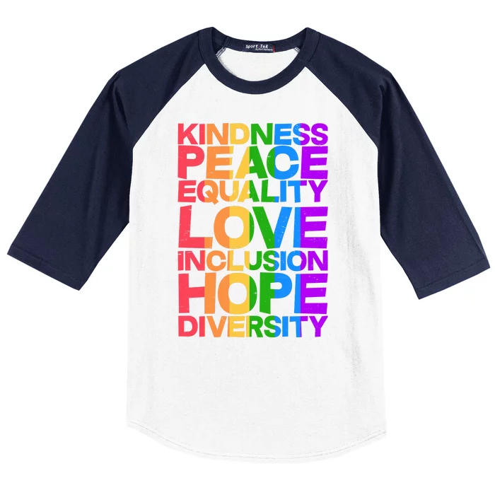 Kindness Peace Equality Love Inclusion Hope Diversity Baseball Sleeve Shirt