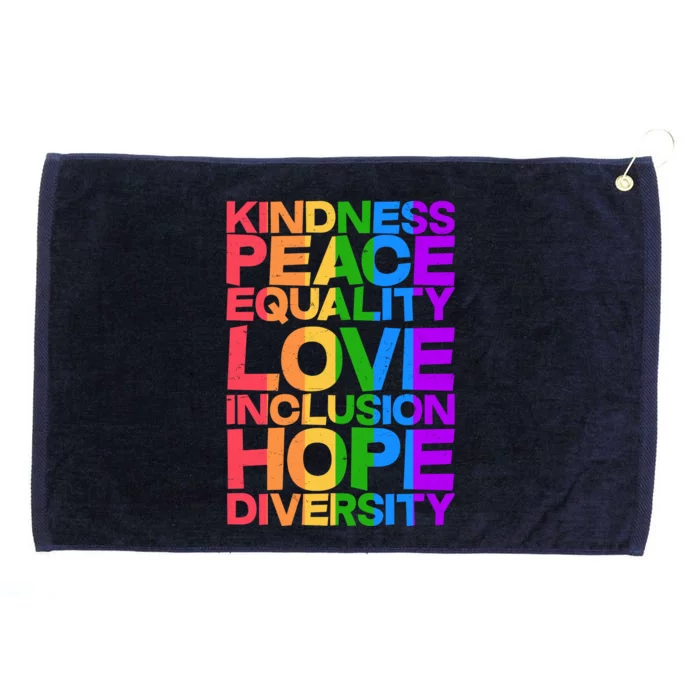 Kindness Peace Equality Love Inclusion Hope Diversity Grommeted Golf Towel