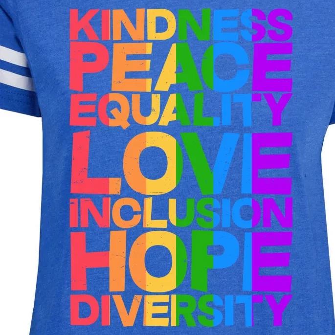 Kindness Peace Equality Love Inclusion Hope Diversity Enza Ladies Jersey Football T-Shirt