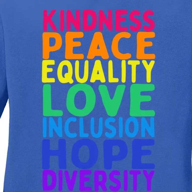 Kindness Peace Equality Inclusion Diversity Hu Rights Gift Ladies Long Sleeve Shirt