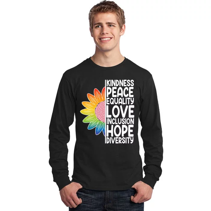 Kidness Peace Equality Love Inclusion Hope Diversity Tall Long Sleeve T-Shirt