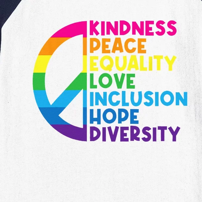 Kindness Peace Equality Love Inclusion Hope Diversity Baseball Sleeve Shirt