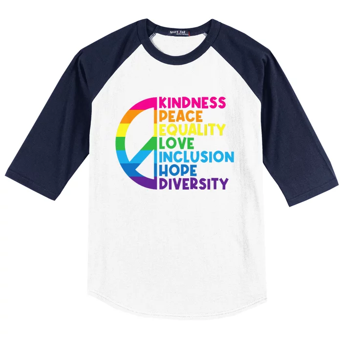 Kindness Peace Equality Love Inclusion Hope Diversity Baseball Sleeve Shirt