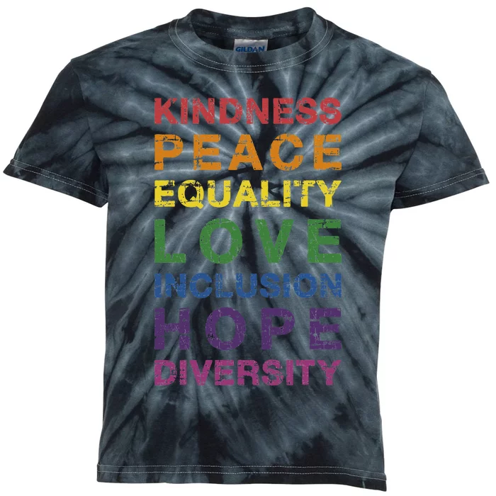 Kindness Peace Equality Rainbow Flag For Pride Month Kids Tie-Dye T-Shirt