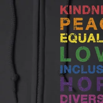 Kindness Peace Equality Rainbow Flag For Pride Month Full Zip Hoodie