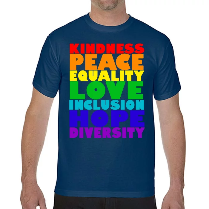 Kindness Peace Equality Love Inclusion Hope Diversity Comfort Colors T-Shirt