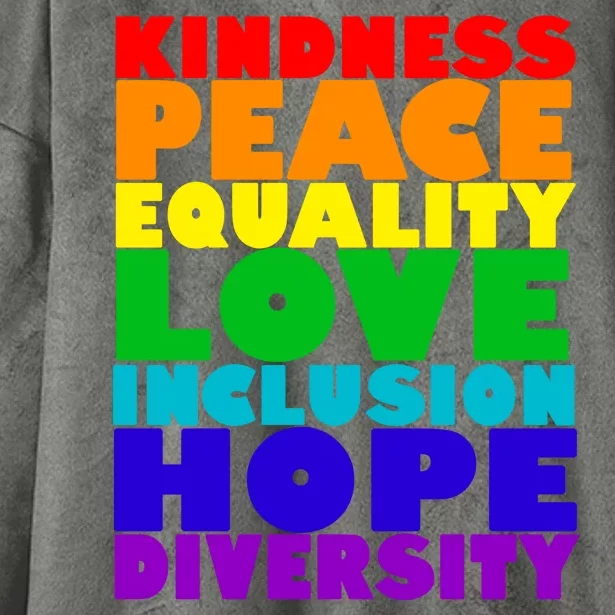 Kindness Peace Equality Love Inclusion Hope Diversity Hooded Wearable Blanket