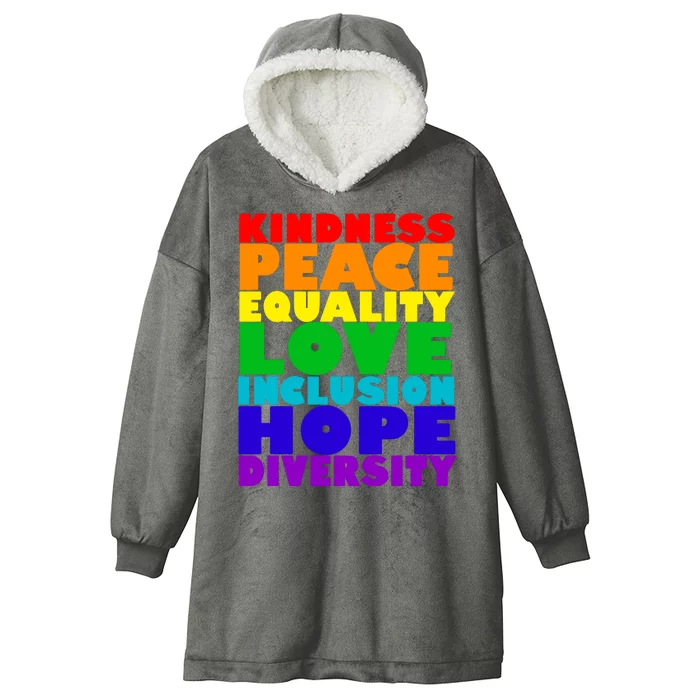 Kindness Peace Equality Love Inclusion Hope Diversity Hooded Wearable Blanket