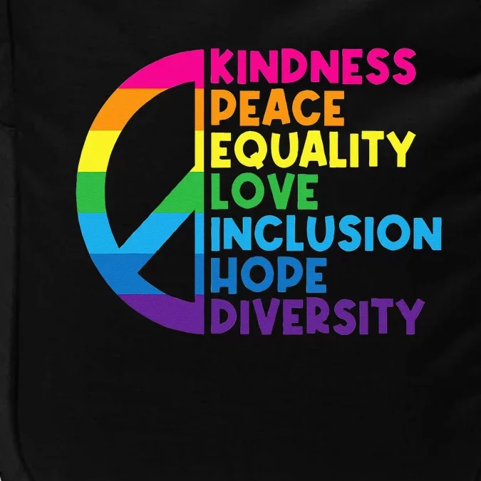 Kindness Peace Equality Love Inclusion Hope Diversity Impact Tech Backpack