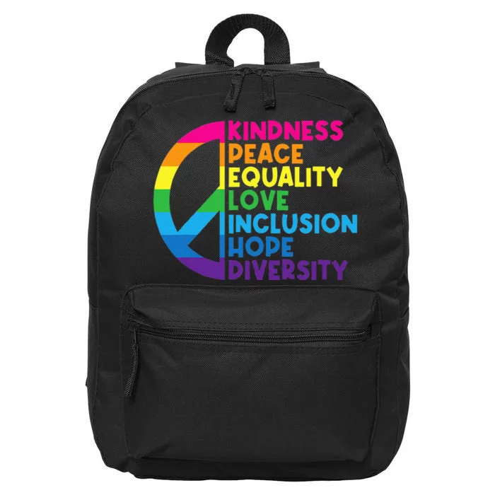 Kindness Peace Equality Love Inclusion Hope Diversity 16 in Basic Backpack