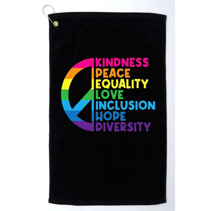 Kindness Peace Equality Love Inclusion Hope Diversity Platinum Collection Golf Towel