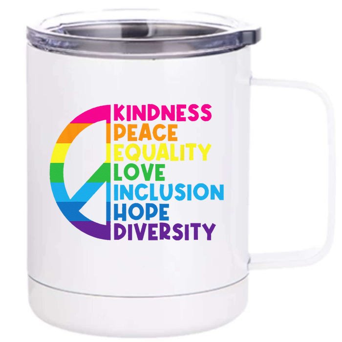 Kindness Peace Equality Love Inclusion Hope Diversity Front & Back 12oz Stainless Steel Tumbler Cup