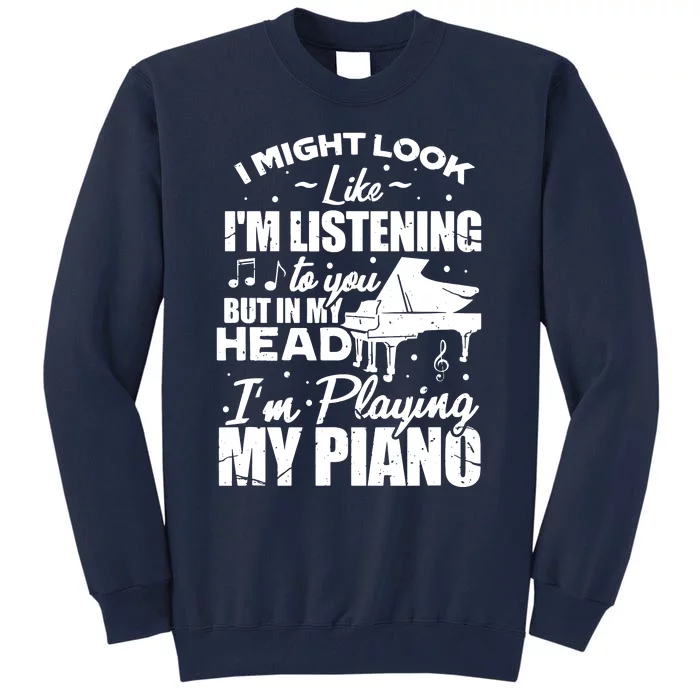 Keyboard Pianist Funny Musician Piano Music Tall Sweatshirt