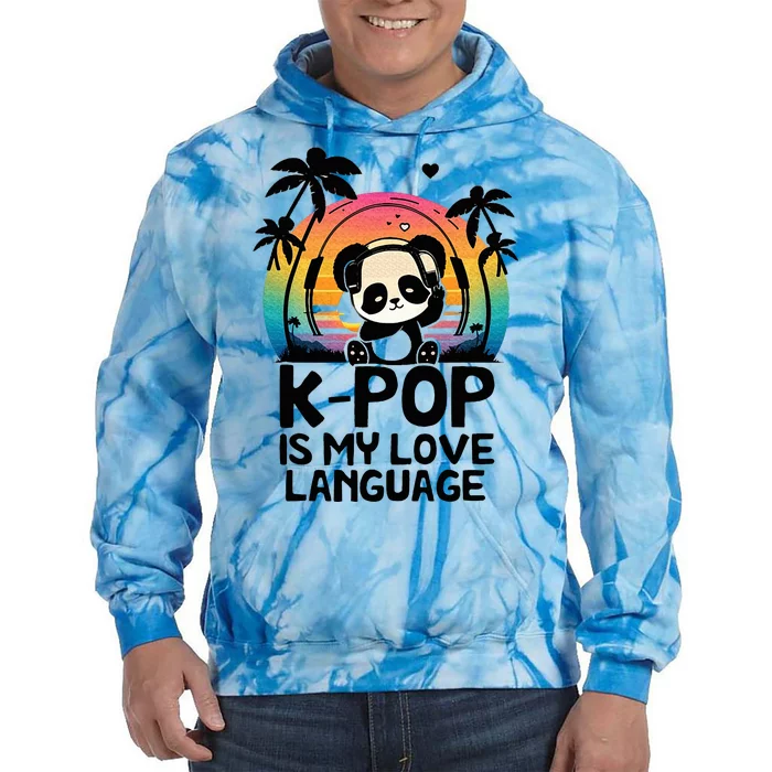 K Pop Is My Love Language Kpop Panda Tie Dye Hoodie