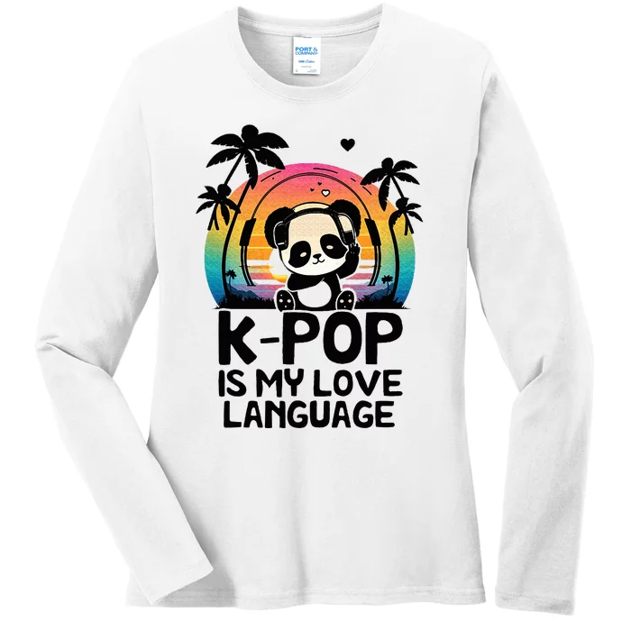 K Pop Is My Love Language Kpop Panda Ladies Long Sleeve Shirt