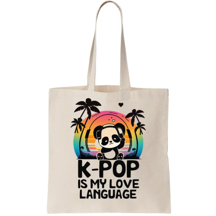 K Pop Is My Love Language Kpop Panda Merch Kpop Merchandise Tote Bag