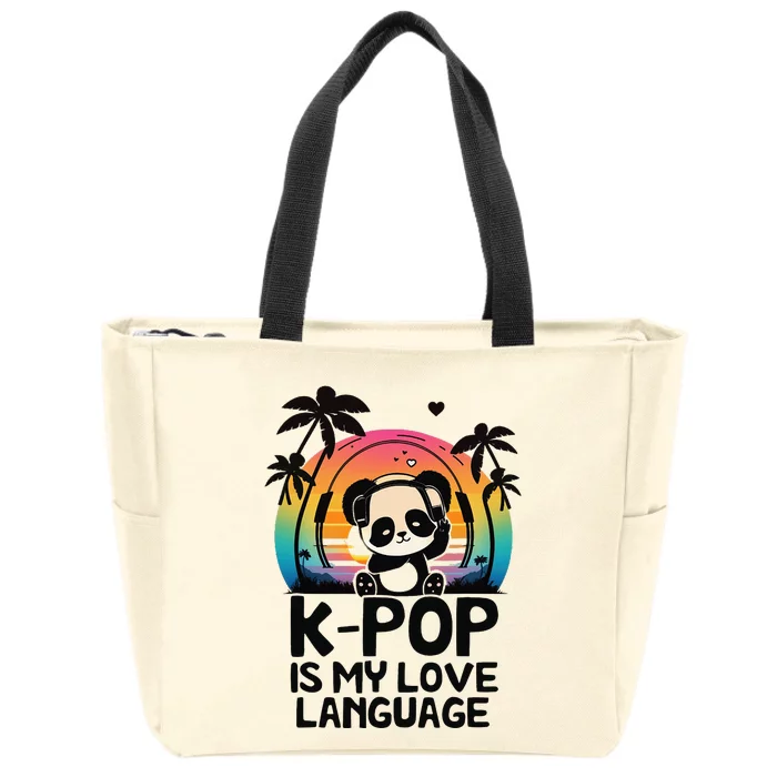 K Pop Is My Love Language Kpop Panda Merch Kpop Merchandise Zip Tote Bag